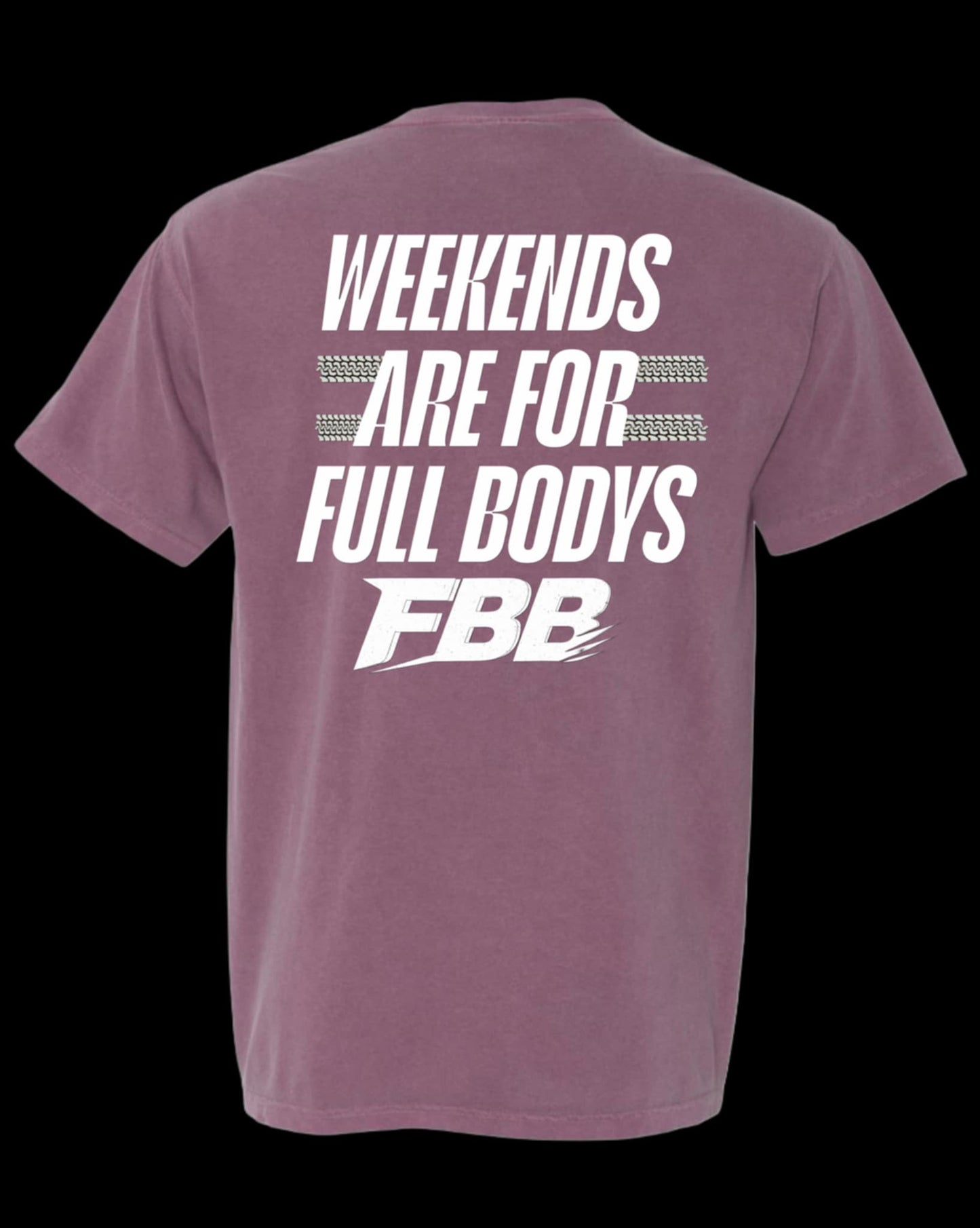 Weekends are for full bodys t shirt